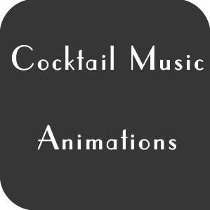 Cocktail Music Animations