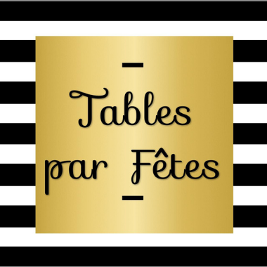 Tables par Fêtes